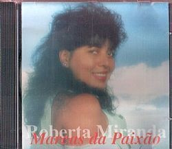 CD ROBERTA MIRANDA - MARCAS DA PAIXAO
